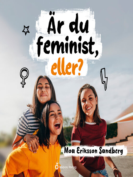Titeldetaljer för Är du feminist, eller? av Moa Eriksson Sandberg - Tillgänglig